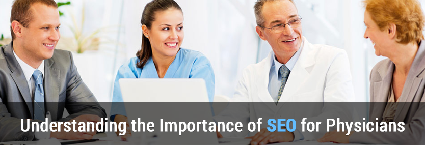 Understanding the Importance of SEO for Physicians