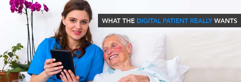 What the Digital Patient Really Wants