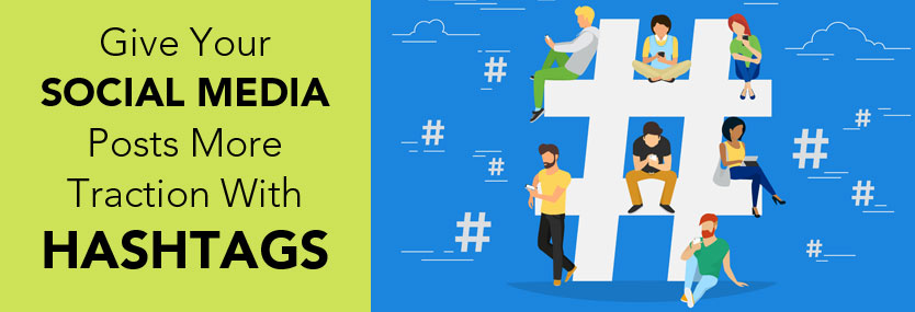 Give-Your-Social-Media-Posts-More-Traction-With-Hashtags-big-banner