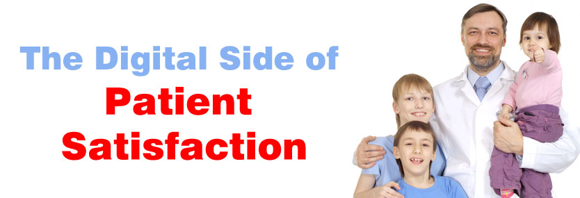 The Digital Side of Patient Satisfaction
