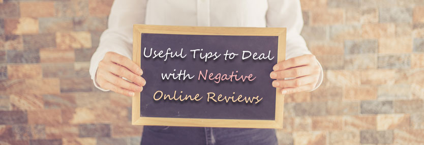 Useful Tips to Deal with Negative Online Reviews