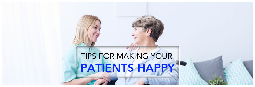 6 Great Tips for Making Your Patients Happy