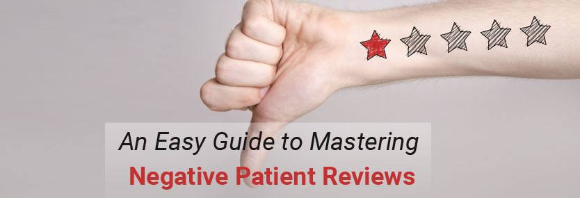 How to Master Negative Patient Reviews