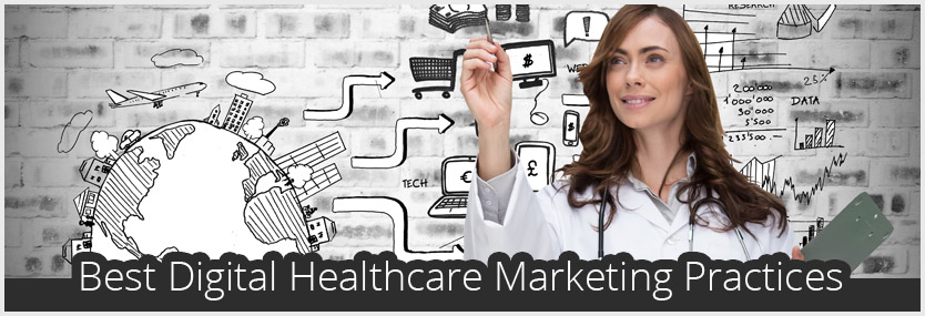 Best Digital Healthcare Marketing Practices