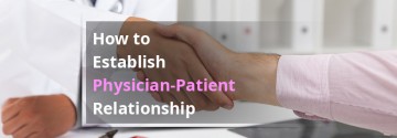 How to Build Doctor-Patient Relationship