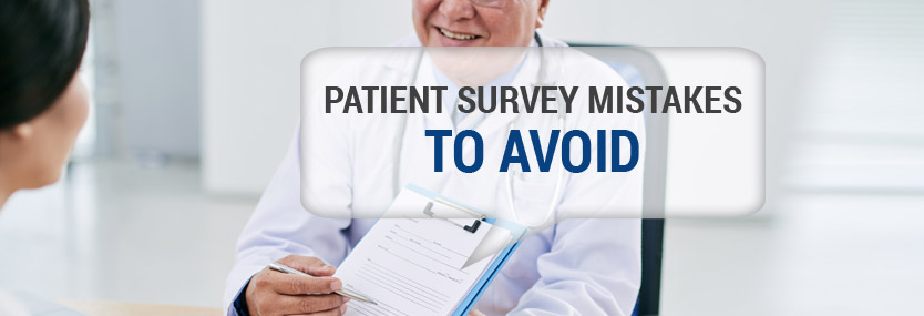 Patient Survey Mistakes to Avoid