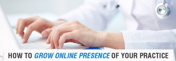 Four Ways to Grow Online Presence of Your Practice
