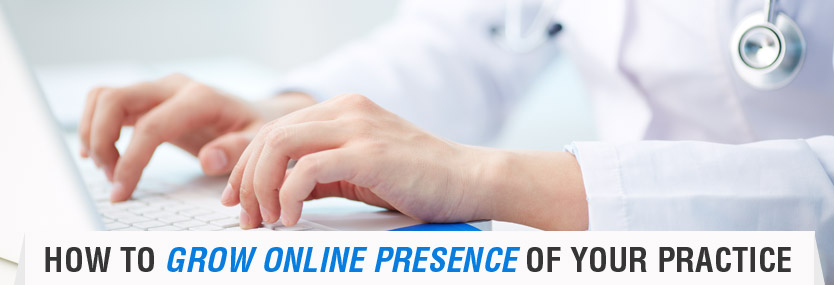 Four Ways to Grow Online Presence of Your Practice