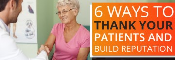 6 Ways to Thank Your Patients and build reputation